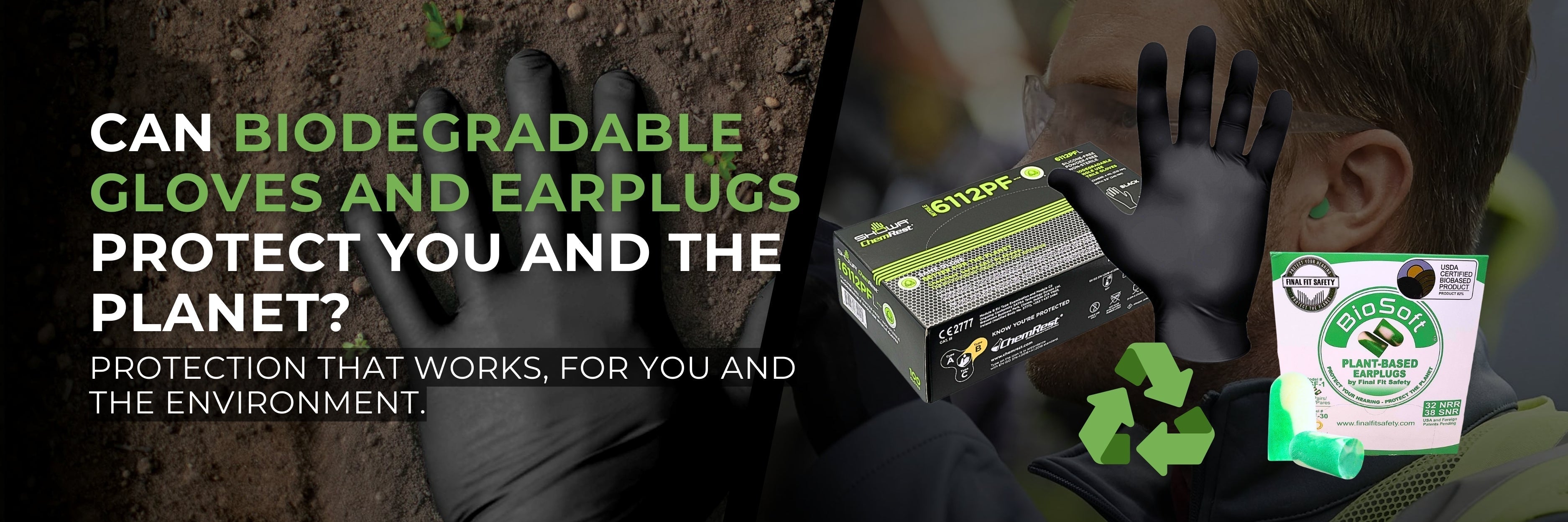 Can Biodegradable Gloves and Earplugs Protect You and the Planet?