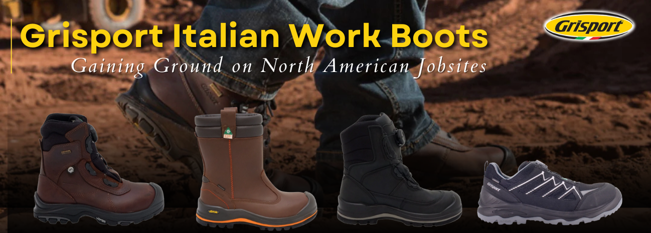 Grisport Italian Work Boots Are Gaining Ground on North American Jobsites