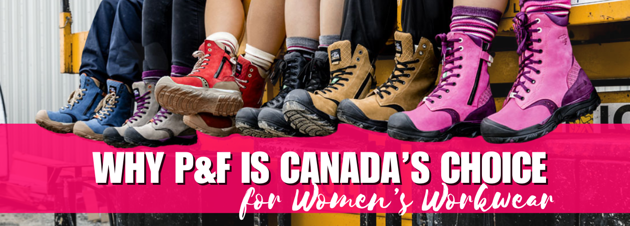 Why P&F Is Canada’s Choice for Women’s Workwear