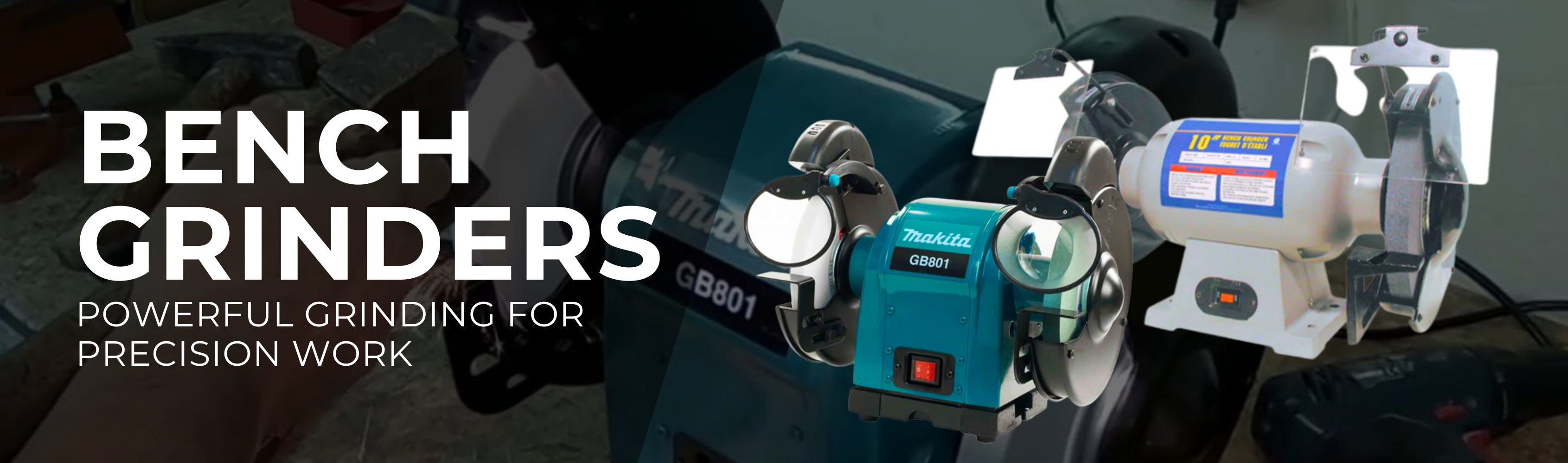 Bench Grinders Banner