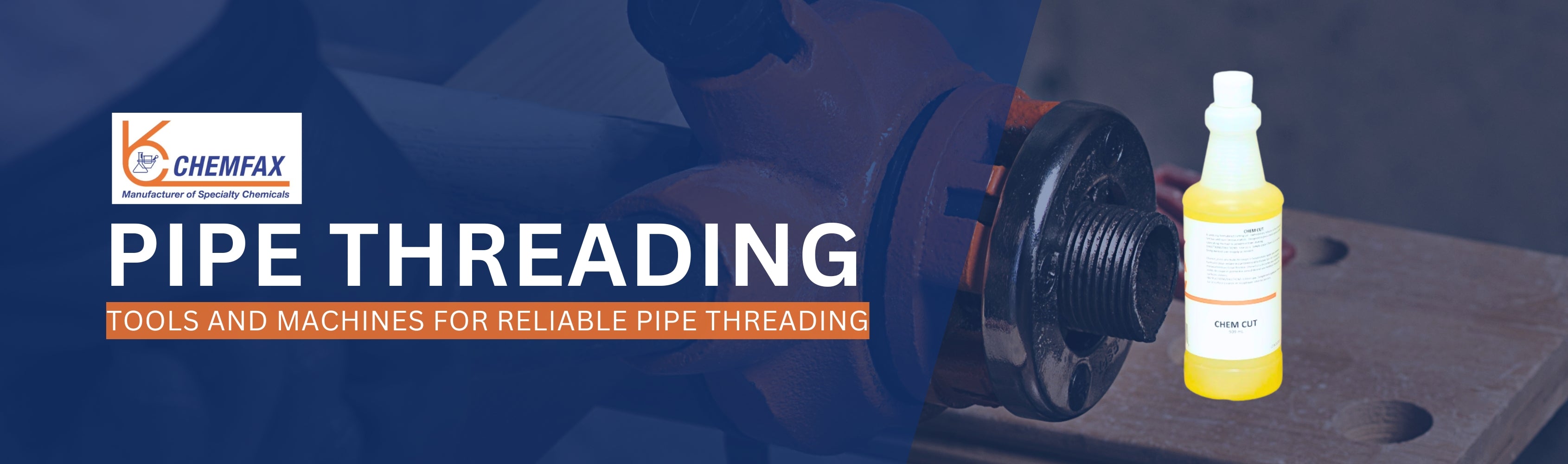 Chemfax - Pipe Threading Banner