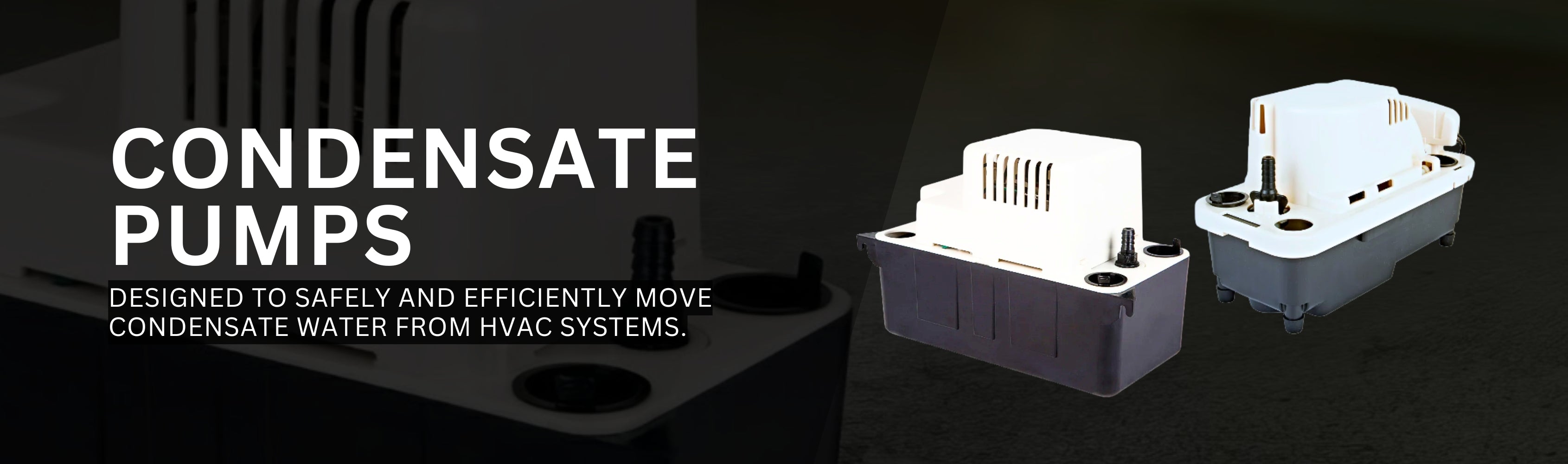 Condensate Pumps Banner