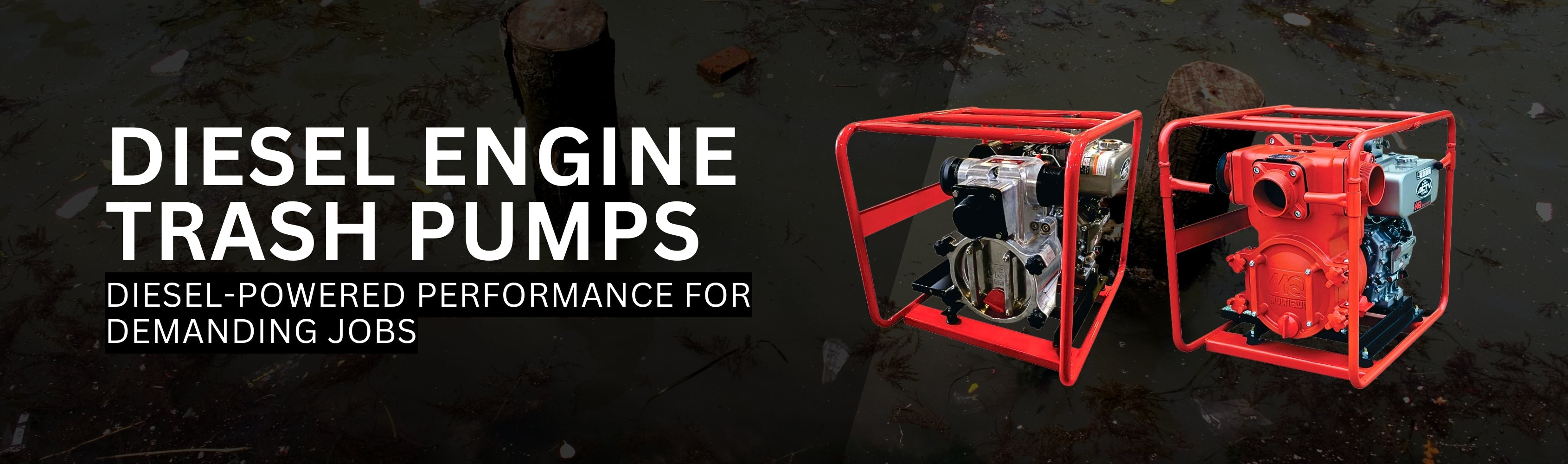 Diesel Engine Trash Pumps Banner