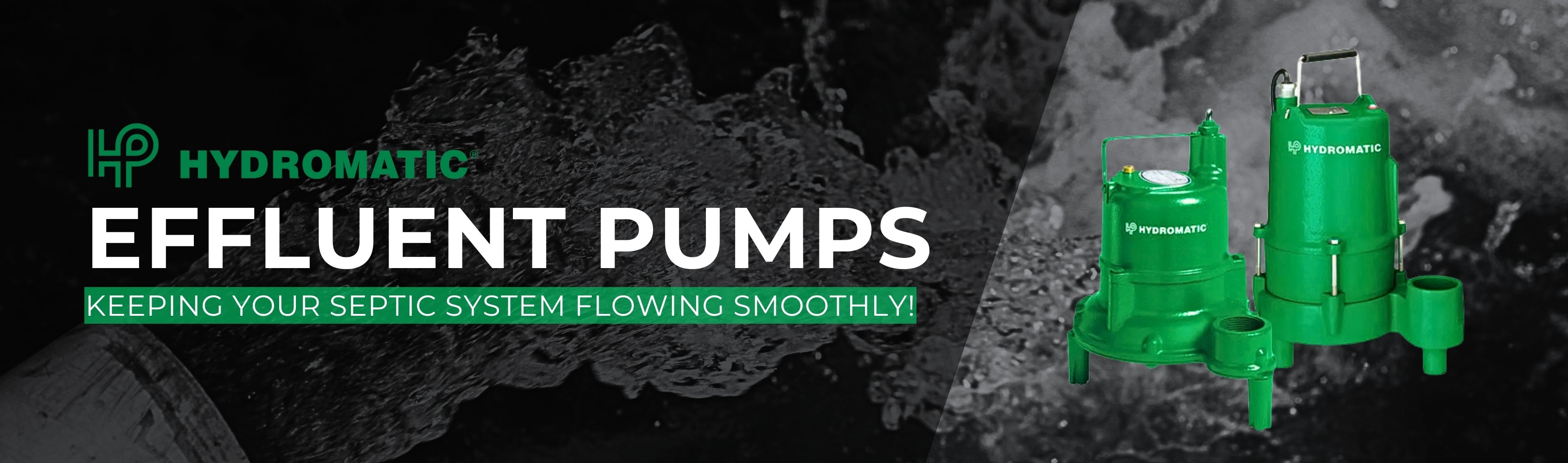 Hydromatic - Effluent Pumps Banner