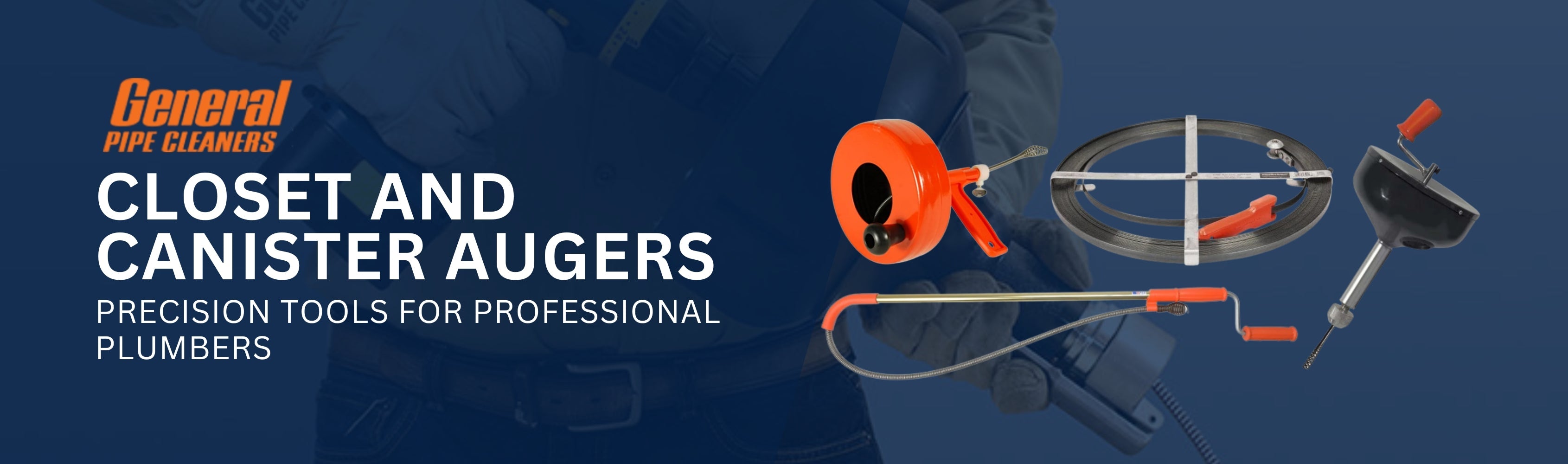 General Pipe Cleaners - Closet and Canister Augers Banner