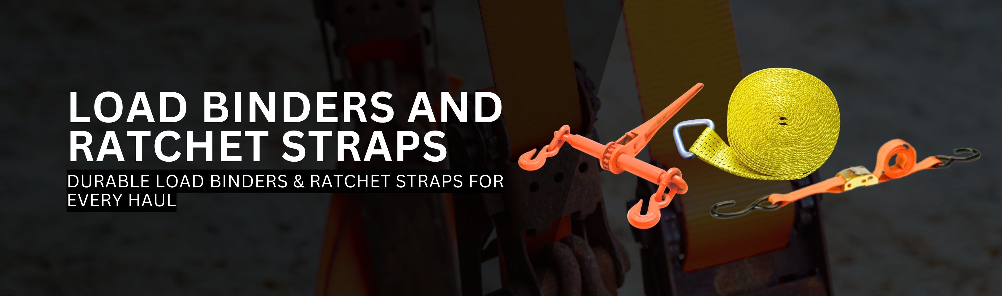 Load Binders and Ratchet Straps