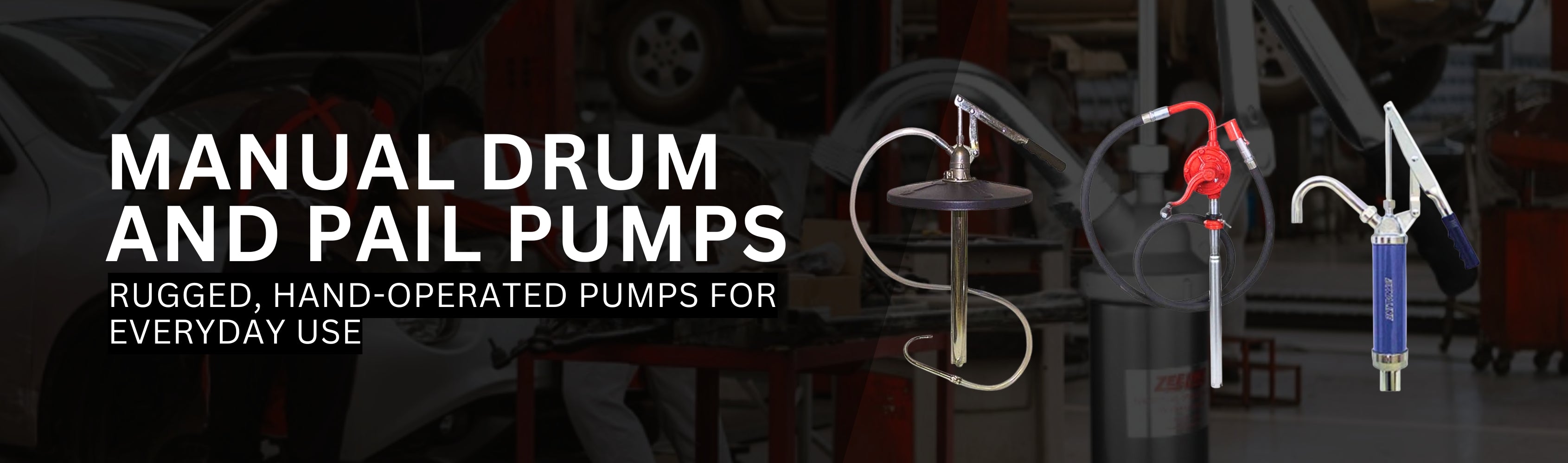 Manual Drum and Pail Pumps Banner
