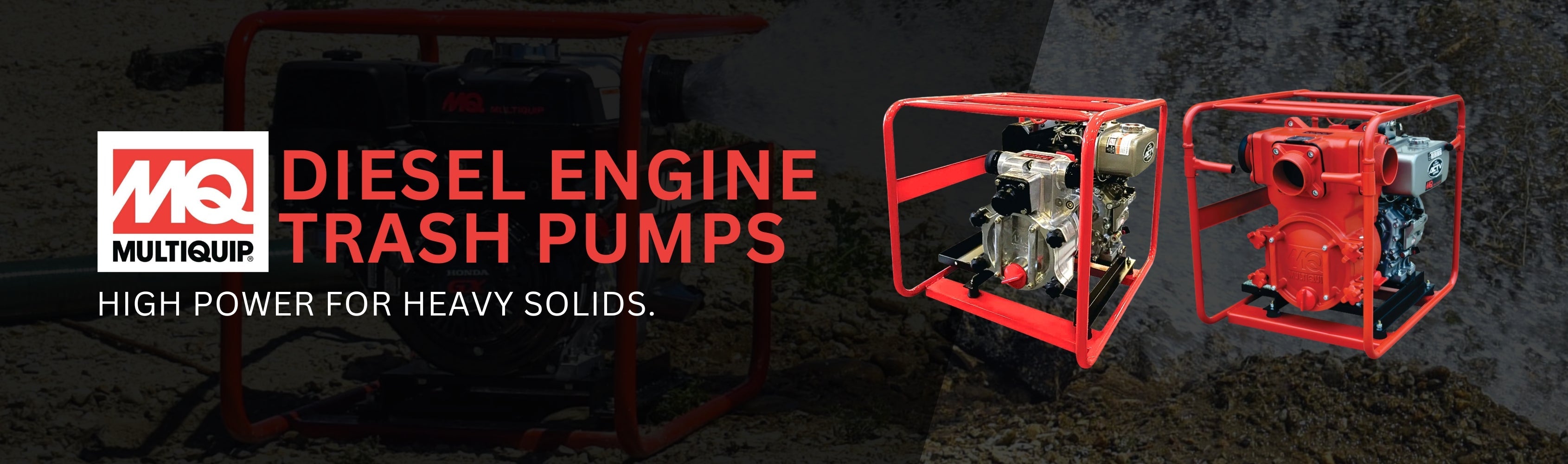 Multiquip - Diesel Engine Trash Pumps Banner