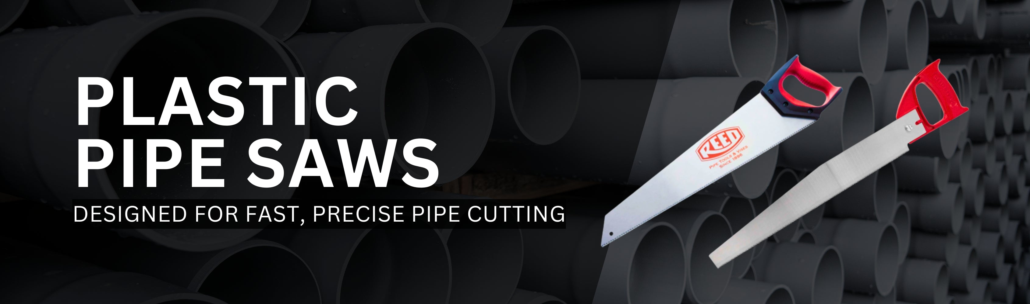 Plastic Pipe Saws Banner
