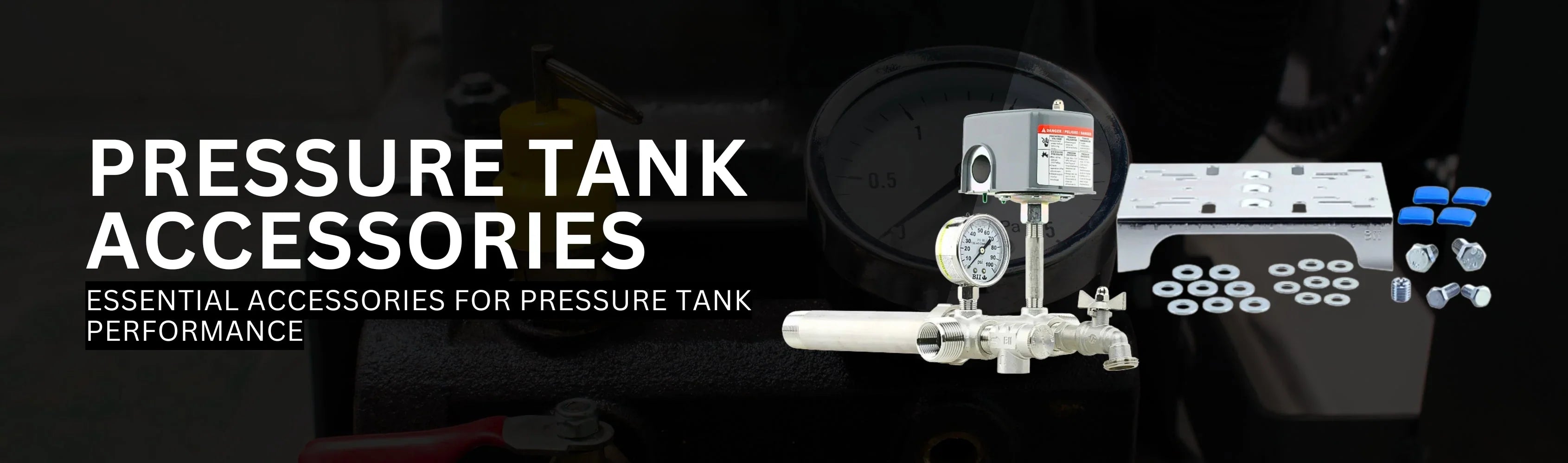 Pressure Tank Accessories Banner