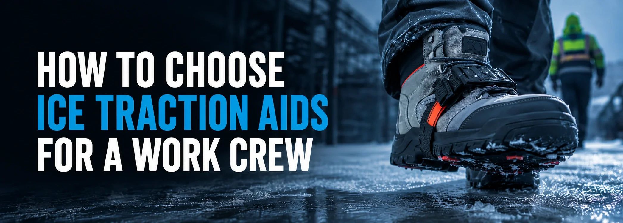 How to Choose Ice Traction Aids