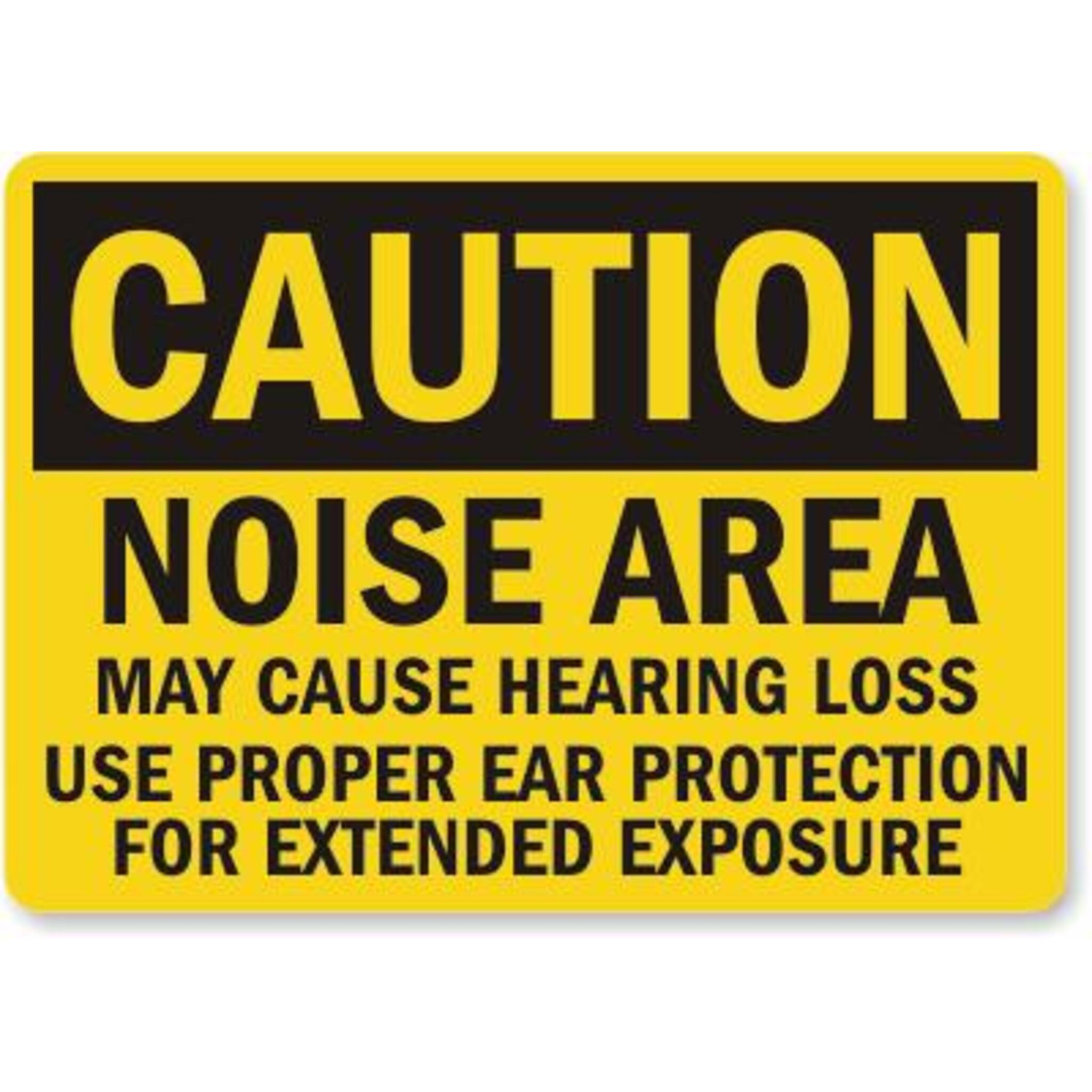 Caution Noise Area Safety Sign Facility Safety - Cleanflow