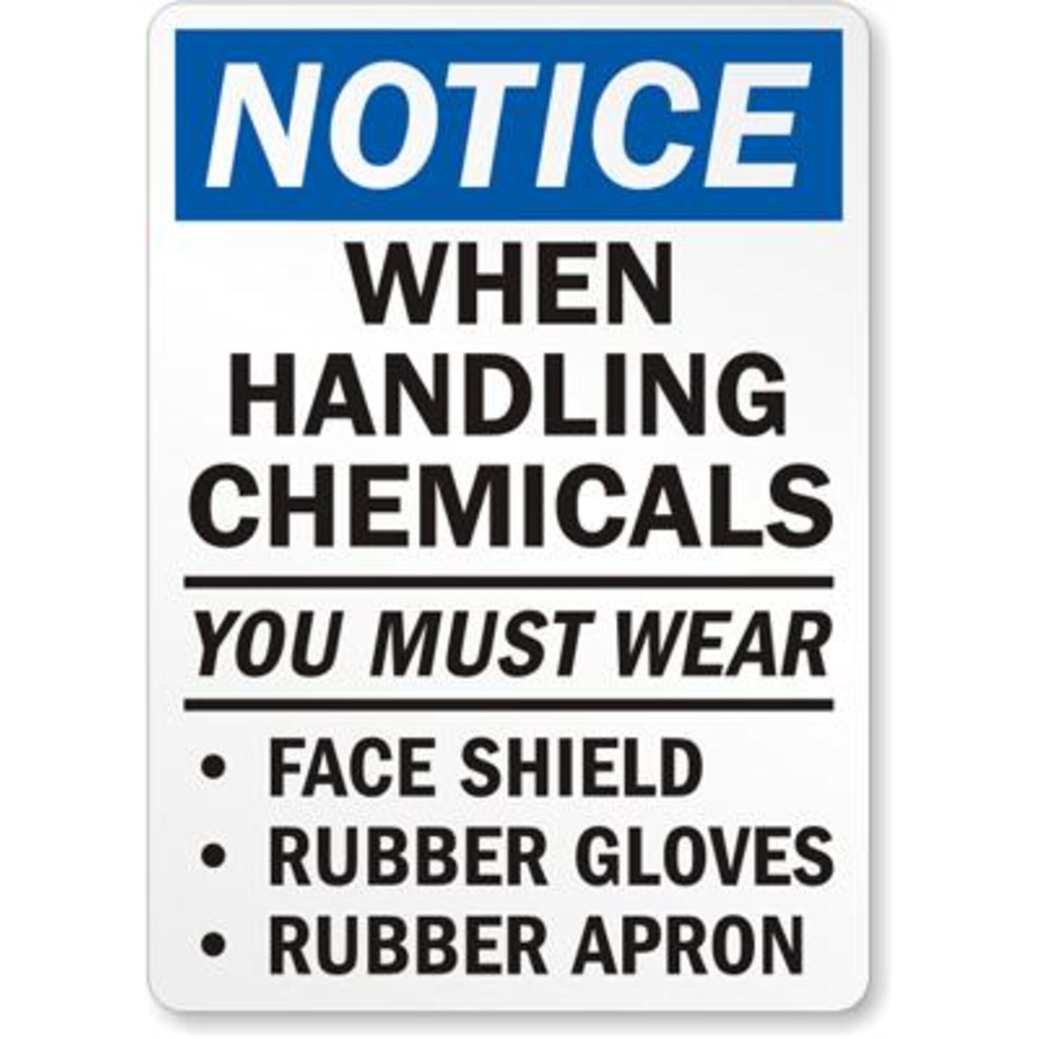 When Handling Chemicals Safety Sign Facility Safety - Cleanflow