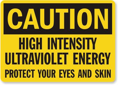 High Intensity Ultraviolet Energy Safety Sign Facility Safety - Cleanflow