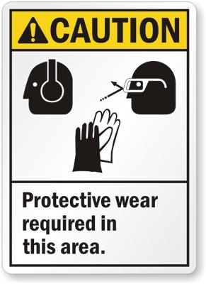 Protective Wear Required In This Area Safety Sign Facility Safety - Cleanflow